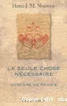 La seule chose nécessaire