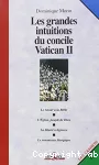 Les grandes intuitions du concile Vatican II