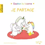 Gaston la licorne, JE PARTAGE