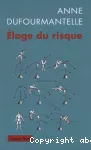 Eloge du risque