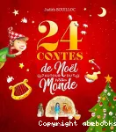 24 contes de Noël autour du monde