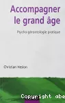 Accompagner le grand âge