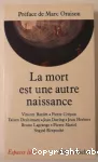 La Mort est une autre naissance