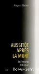 Aussitôt après la mort