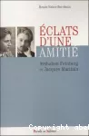 Eclats d'une amitié