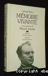 Mémoire vivante Vie et œuvre de Marcel Jousse