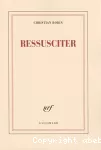 Ressusciter