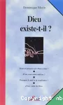 Dieu existe-t-il ?