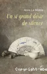 Un si grand désir de silence