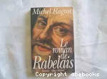 Le roman de Rabelais