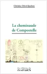 La Cheminaude de Compostelle