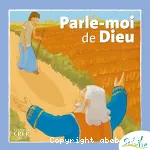 Parle-moi de Dieu