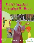 Petits, fragiles : le choix de Dieu. Jésus descendant de David