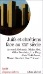 Juifs et chrétiens face au XXIe siècle