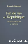 Fin de vie en République