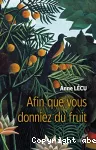 Afin que vous donniez du fruit