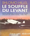 Le souffle du Levant