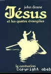 Jésus et les quatre évangiles