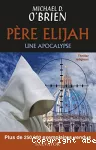 Père ELIJAH, une Apocalypse