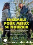 Ensemble pour mieux se nourrir