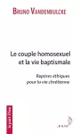 Le couple homosexuel et la vie baptismale