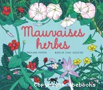 Mauvaises herbes