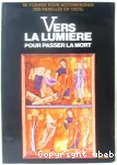 Vers la lumière