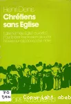 Chrétiens sans Eglise