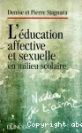 L'éducation affective et sexuelle en milieu scolaire