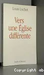 Vers une Église différente