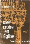 Oser croire en l'Église