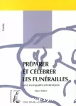 Préparer et célébrer les funérailles