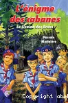 L'enigme des cabanes