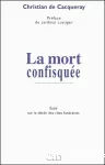 La mort confisquée