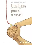 Quelques jours à vivre