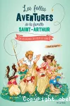 Les folles aventures de la famille Saint-Arthur