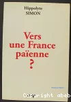 Vers une France païenne ?