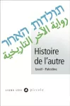 Histoire de l'autre. Israël - Palestine