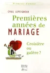 Premières années de mariage