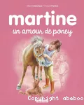 Martine. Un amour de poney