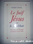 Le Juif Jésus et le shabbat