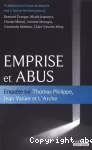 Emprise et abus, enquête sur Thomas Philippe, Jean Vanier et l'Arche, 1950-2019