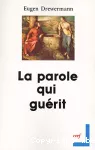 La Parole qui guérit