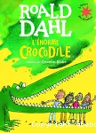 L'énorme crocodile