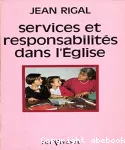 Services et responsabilités dans l'Eglise