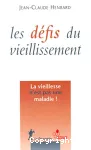 Les défis du vieillissement