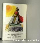 Les dix commandements de Dieu pour les enfants