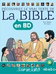 Découvrez le vrai texte de la bible en BD