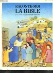 Raconte moi la bible