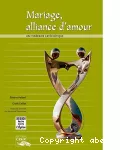 Mariage, alliance d'amour